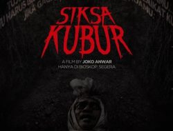 Tayang Hari Ini di Bioskop, Berikut Sinopsis Film Siksa Kubur