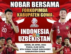 Dukung Timnas Indonesia, Pemkab Gowa Gelar Nobar Semifinal Asian Cup U-23