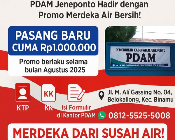 Sambut HUT RI ke-80, PDAM Jeneponto Tawarkan Promo Menarik