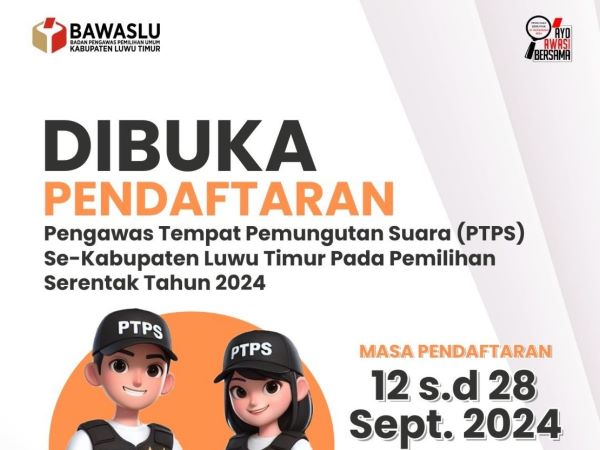 Pendaftaran Dibuka, Bawaslu Lutim Bakal Terima 457 PTPS