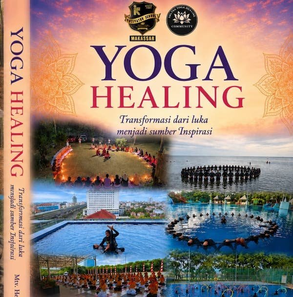 Buku Yoga Healing Resmi Diluncurkan, Ajak Pembaca Bangkit dari Luka