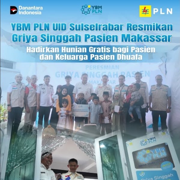 YBM PLN UID Sulselrabar Resmikan Griya Singgah Gratis bagi Pasien di Makassar