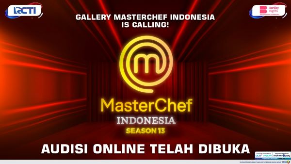 Audisi MasterChef Indonesia 2025 Resmi Dibuka, Ini Syarat dan Cara Daftarnya!