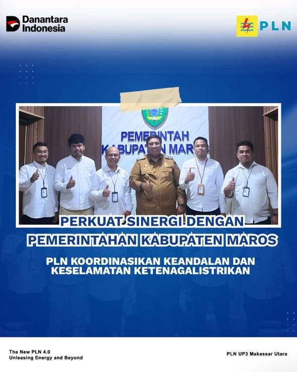 Perkuat Sinergi dengan Pemerintah Kabupaten Maros, PLN Koordinasikan Keandalan dan Keselamatan Ketenagalistrikan